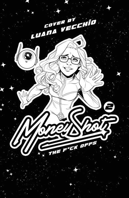 Money Shot The F* Offs #2 (Of 5) Cover H Luana Vecchio Nsfw Black Bag Full Art Variant (Mature)